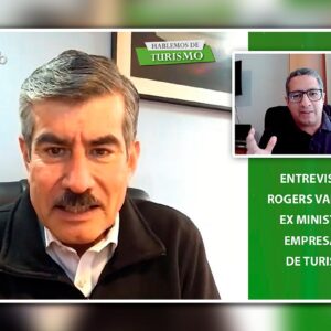 Rogers Valencia: balance y perspectivas del sector turismo para el 2023 [ENTREVISTA]