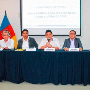 Piura presenta su postulación para ser sede de CADE Ejecutivos 2023