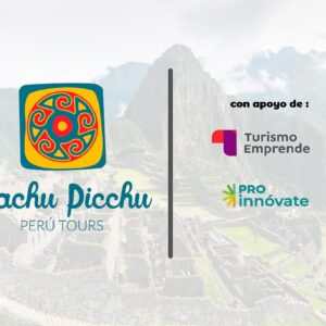 Machu Picchu Perú Tours fortalece su posición en la industria turística con el respaldo de Turismo Emprende y la asociación estratégica con Proinnovate