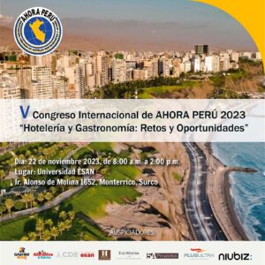 Este 22 de noviembre se realizará el “V Congreso Internacional de Hotelería y Gastronomía” de Ahora Perú
