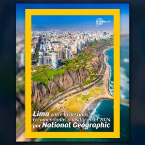 National Geographic incluye a Lima entre los destinos recomendados para el 2024