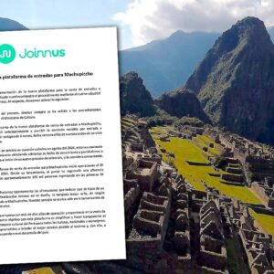 Joinnus pide adelantar el vencimiento de su contrato para la venta de entradas a Machu Picchu
