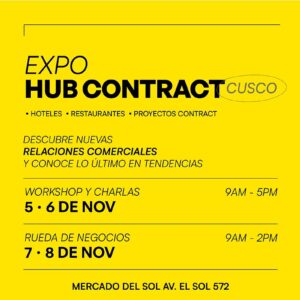Cusco será sede de Expo HUB Contract: evento conectará a hoteleros, restaurantes y proveedores del sector