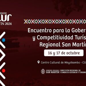 Organizan Encuentro de Gobernanza y Competitividad Turística – ENTUR San Martín 2024