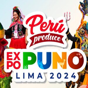 Feria “Expo Puno 2024” promocionará turismo, cultura y la magia de Puno en Lima