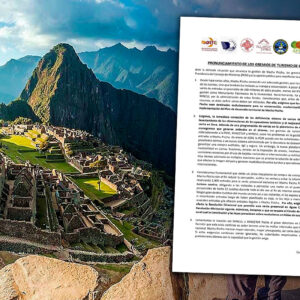 Cusco: gremios de turismo critican inacción del Mincul y Mincetur frente a la mala gestión de Machu Picchu
