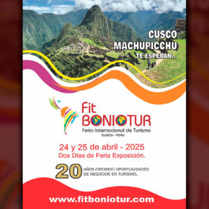 Mañana inicia en Cusco la Feria Internacional de Turismo FIT BONIOTUR 2025