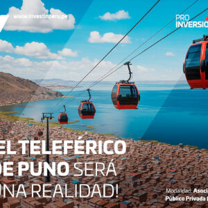 Teleférico de Puno: encargan a Proinversión los estudios de preinversión y su adjudicación