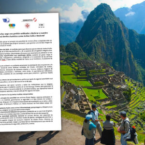 Gremios advierten que mala gestión de Machu Picchu pone en riesgo al 40% del turismo receptivo nacional