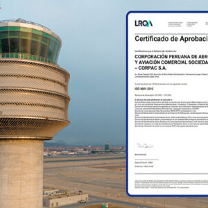 Corpac logra ISO 9001:2015 que garantiza calidad del servicio de información de vuelo