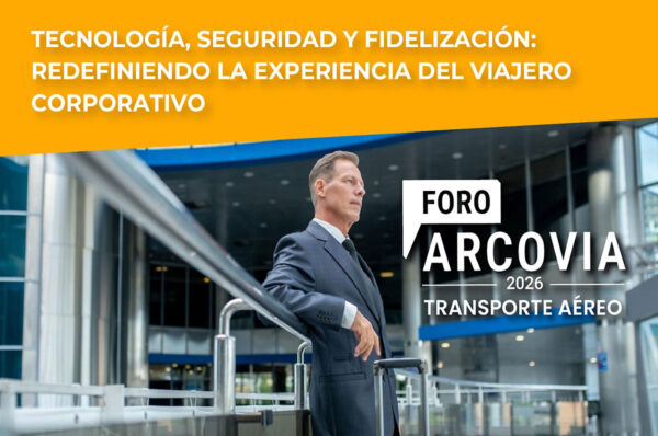 Foro Arcovia – Transporte Aéreo se realizará este 12 de junio en Hilton Lima Miraflores